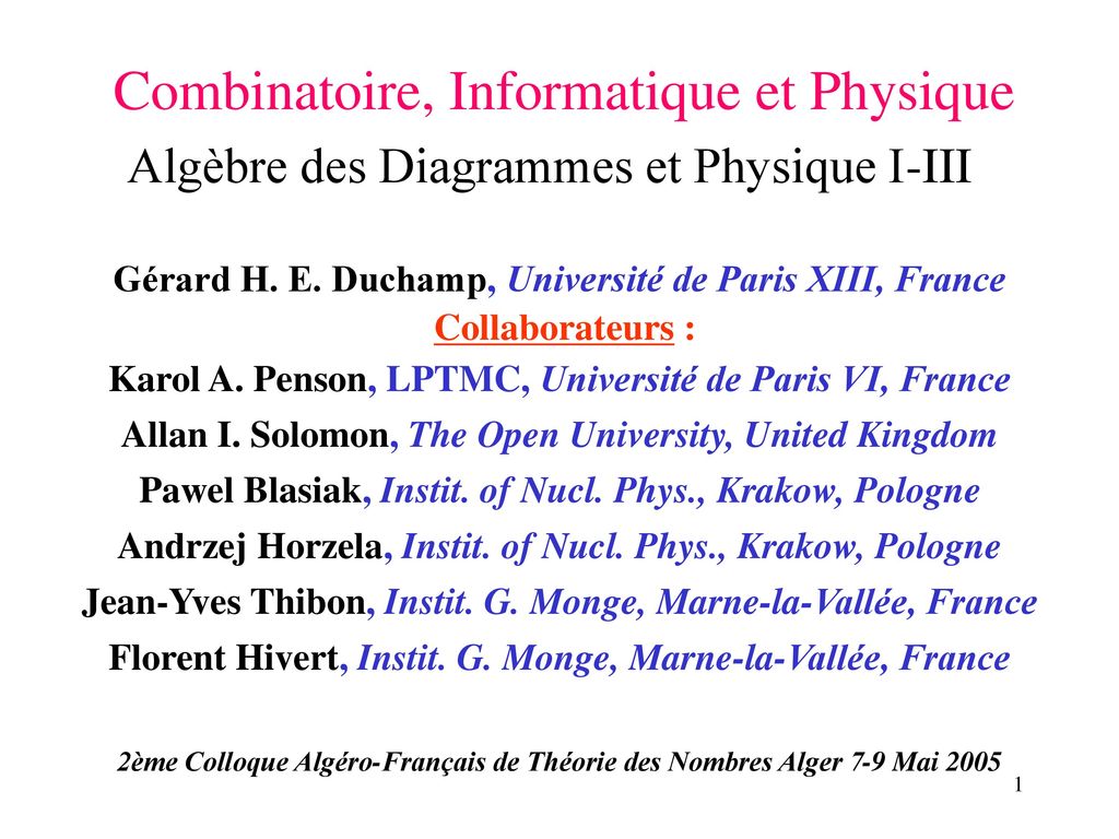 Gérard H. E. Duchamp, Université de Paris XIII, France - ppt download