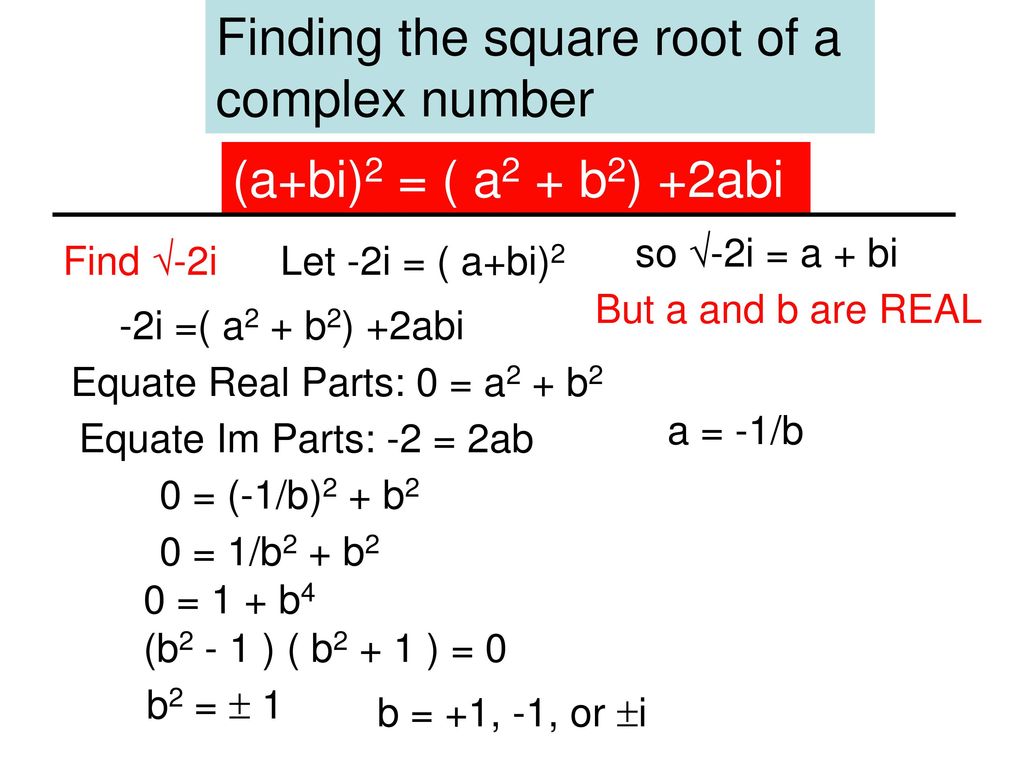 Finding the square root of a complex number - ppt download