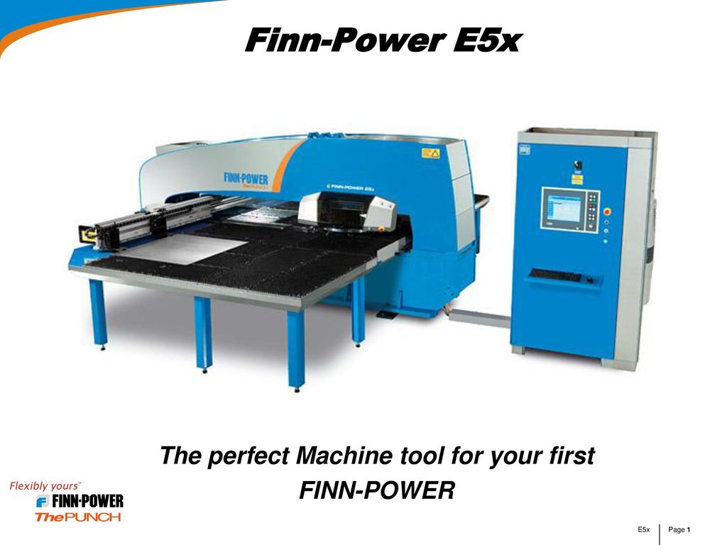 The perfect Machine tool for your first FINN-POWER - ppt download