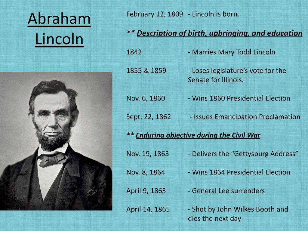 Abraham Lincoln ** Description of birth, upbringing, and education - ppt  download