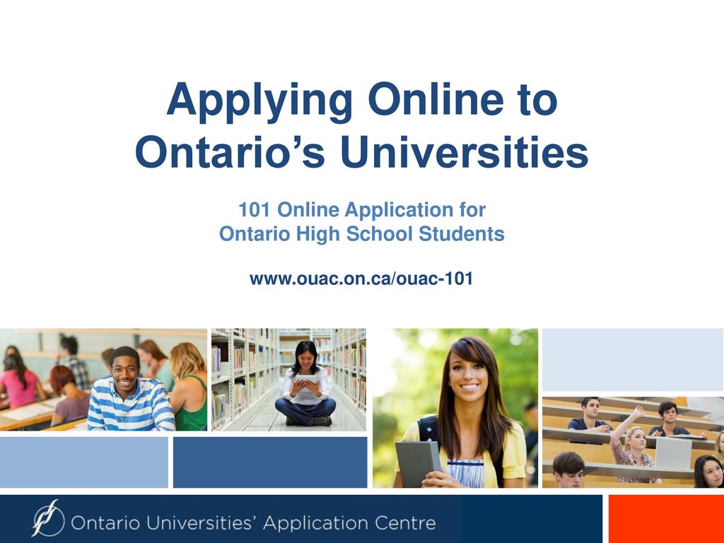Applying Online to Ontario's Universities - ppt download