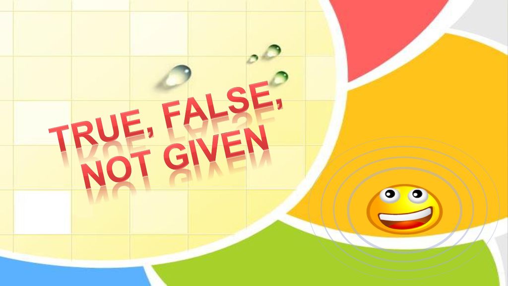 IELTS Reading – True, False, Not Given Questions – IELTS Jacky