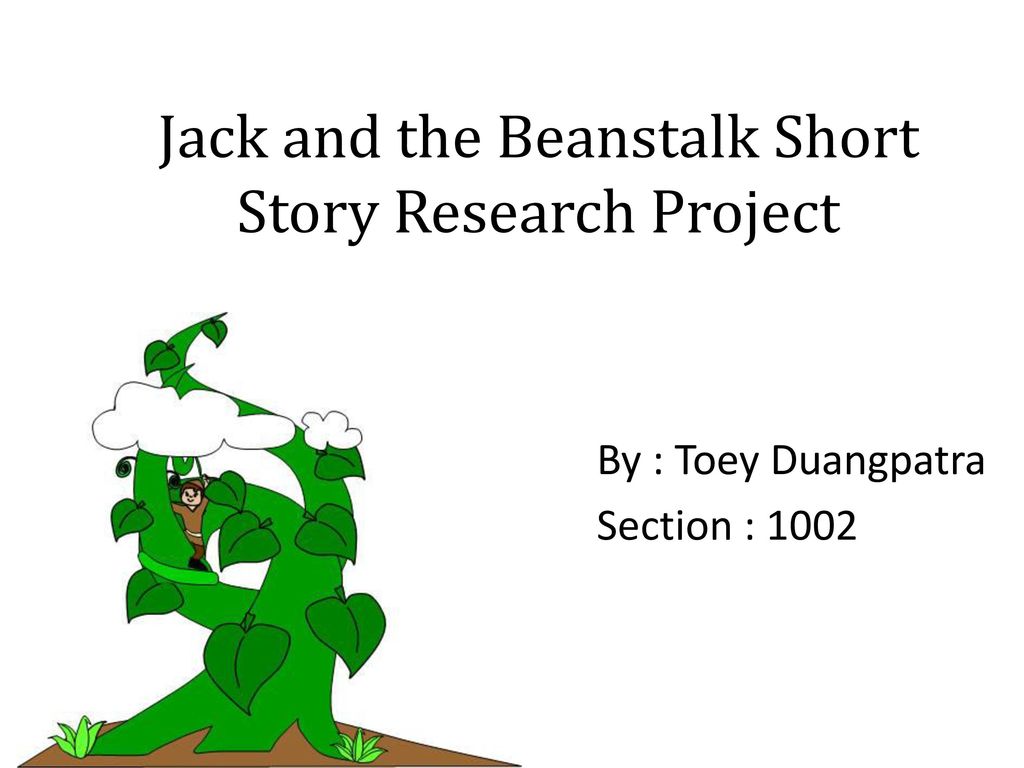 The story and jack beanstalk Jack and