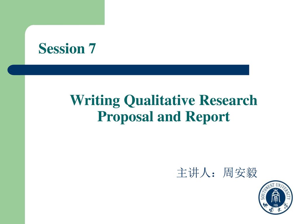 Writing Qualitative Research Proposal and Report - ppt download