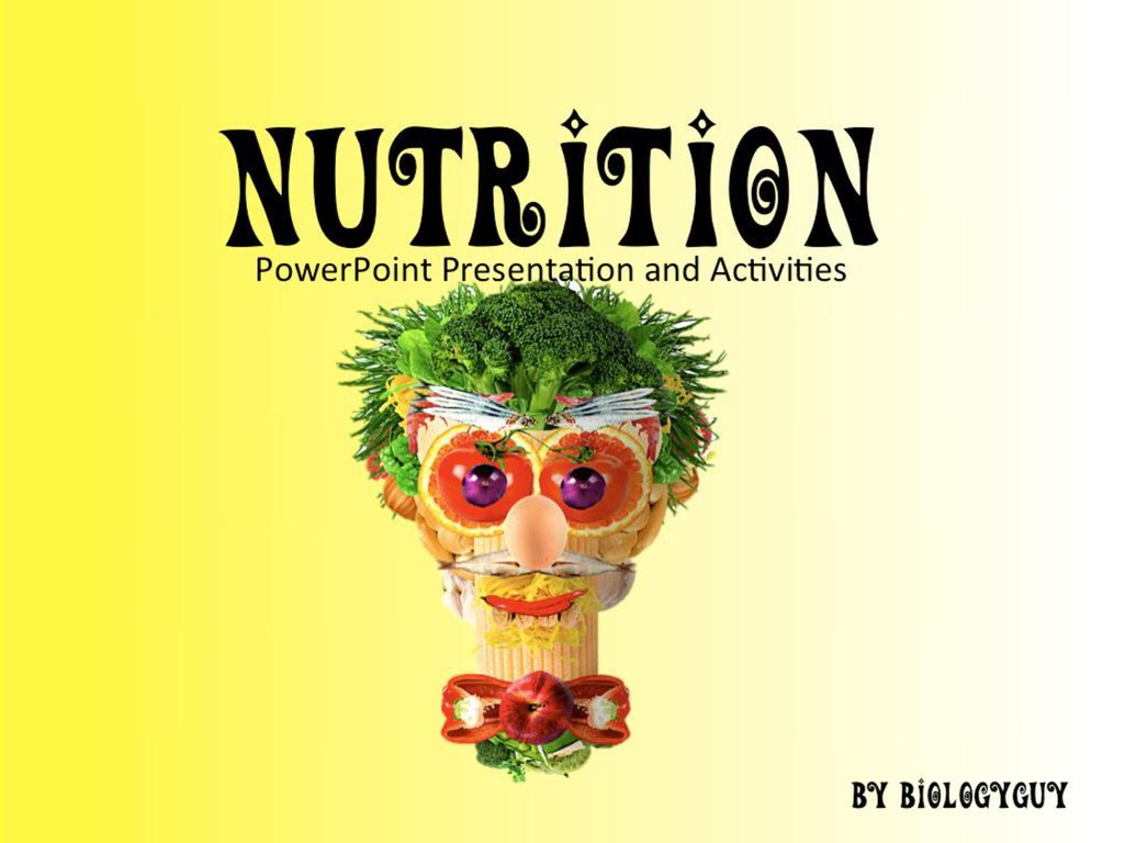 Nutrition Powerpoint Presentation And Activities By Biologyguy Ppt Download