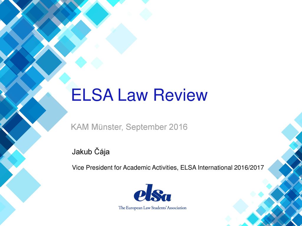 ELSA Law Review KAM Münster, September 2016 Jakub Čája - ppt download