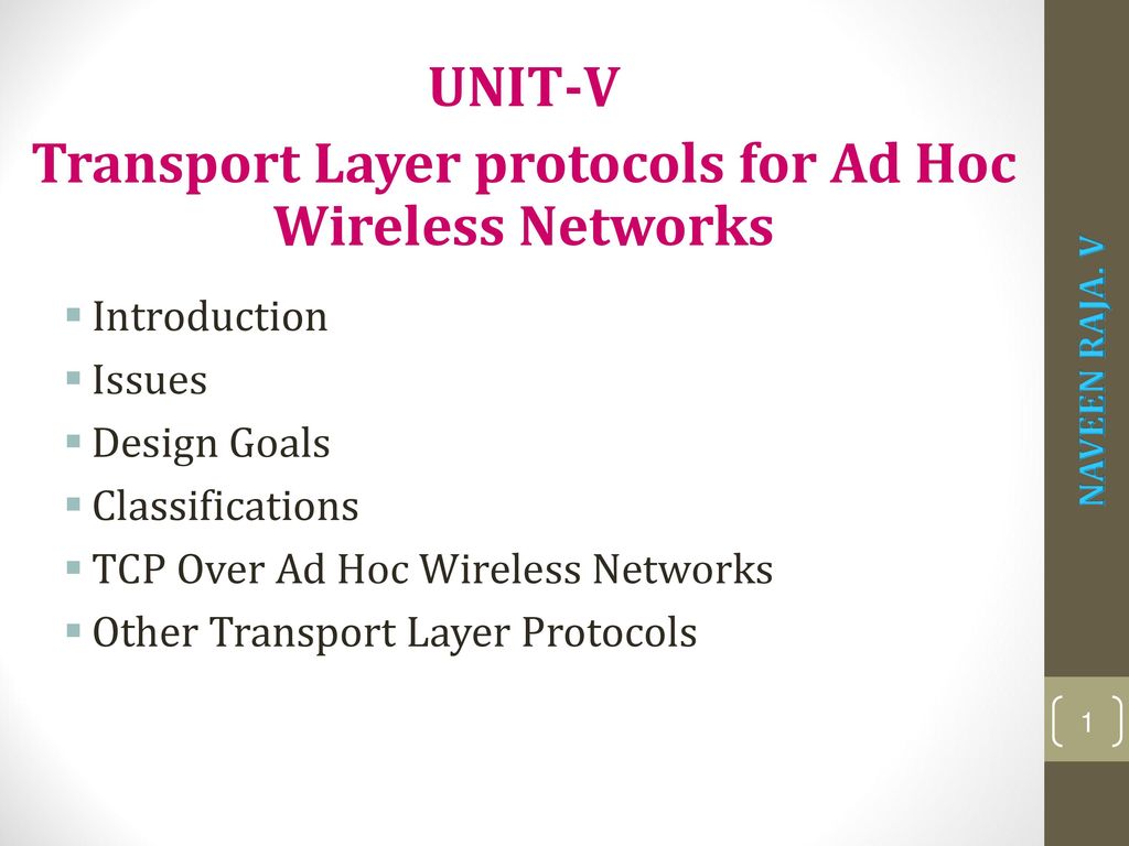 UNIT-V Transport Layer protocols for Ad Hoc Wireless Networks - ppt download