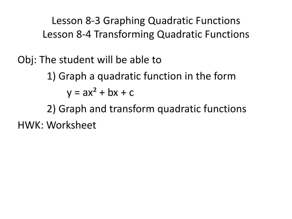 Lesson 21-21 Graphing Quadratic Functions Lesson 21-21 Transforming Intended For Graphing Quadratics Review Worksheet