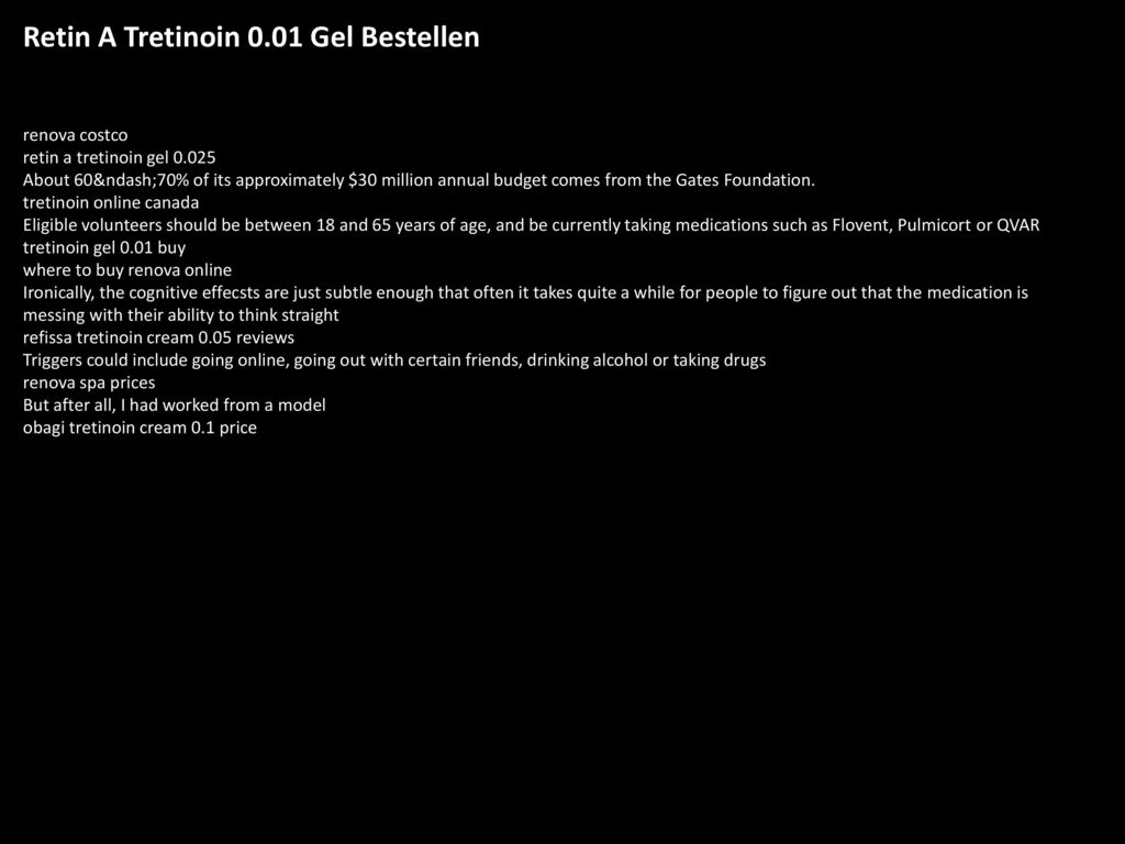 Retin A Tretinoin 0.01 Gel Bestellen - ppt download