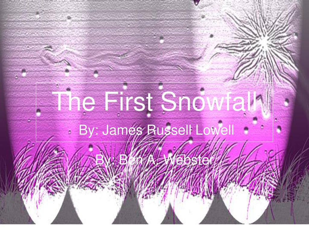 the first snowfall james russell lowell summary