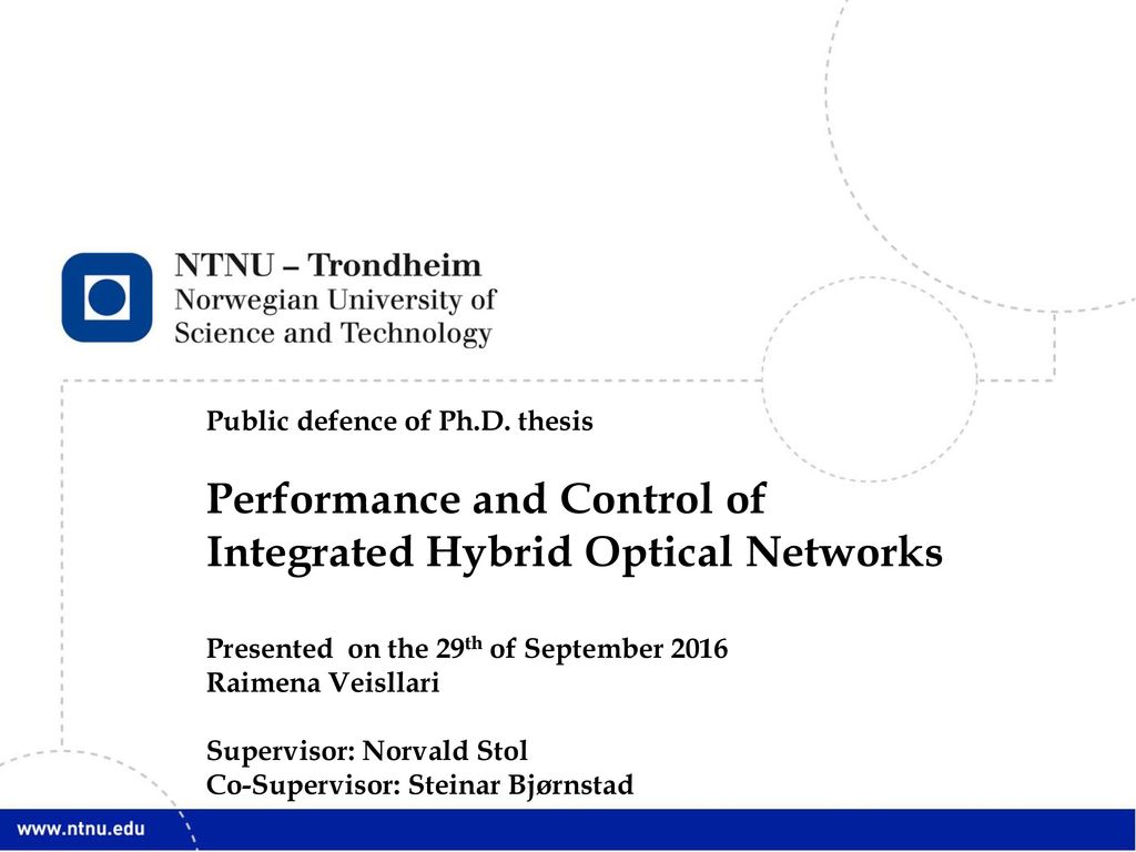 Performance and Control of Integrated Hybrid Optical Networks - ppt download