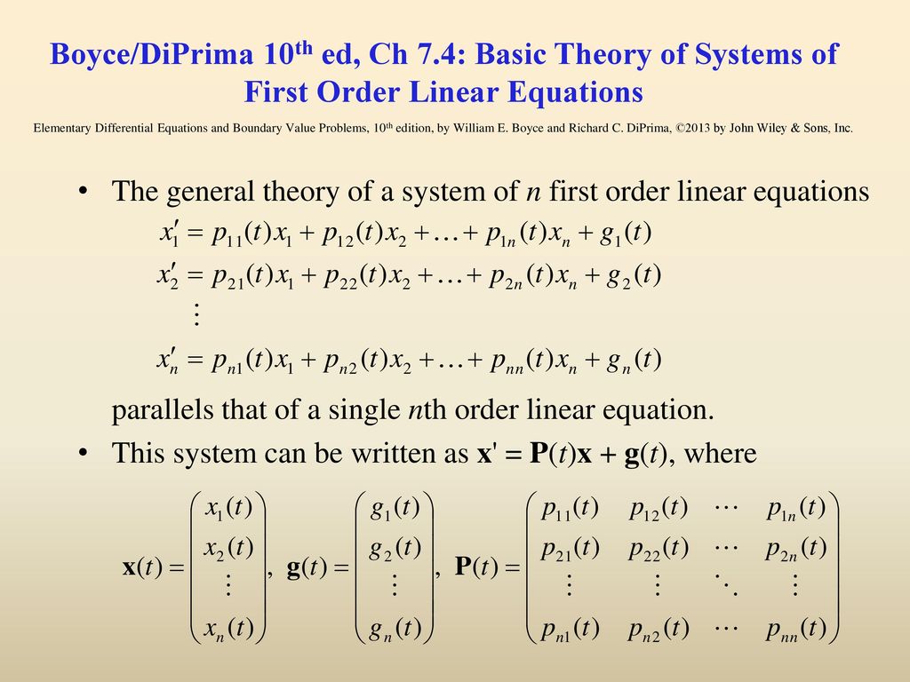 Boyce Diprima 10th Ed Ch 7 4 Basic Theory Of Systems Of First Order Linear Equations Elementary Differential Equations And Boundary Value Problems Ppt Download