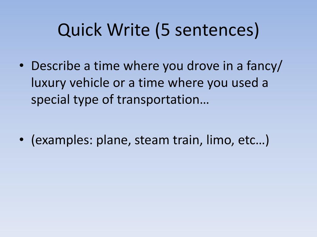 Quick Write (18 sentences) - ppt download
