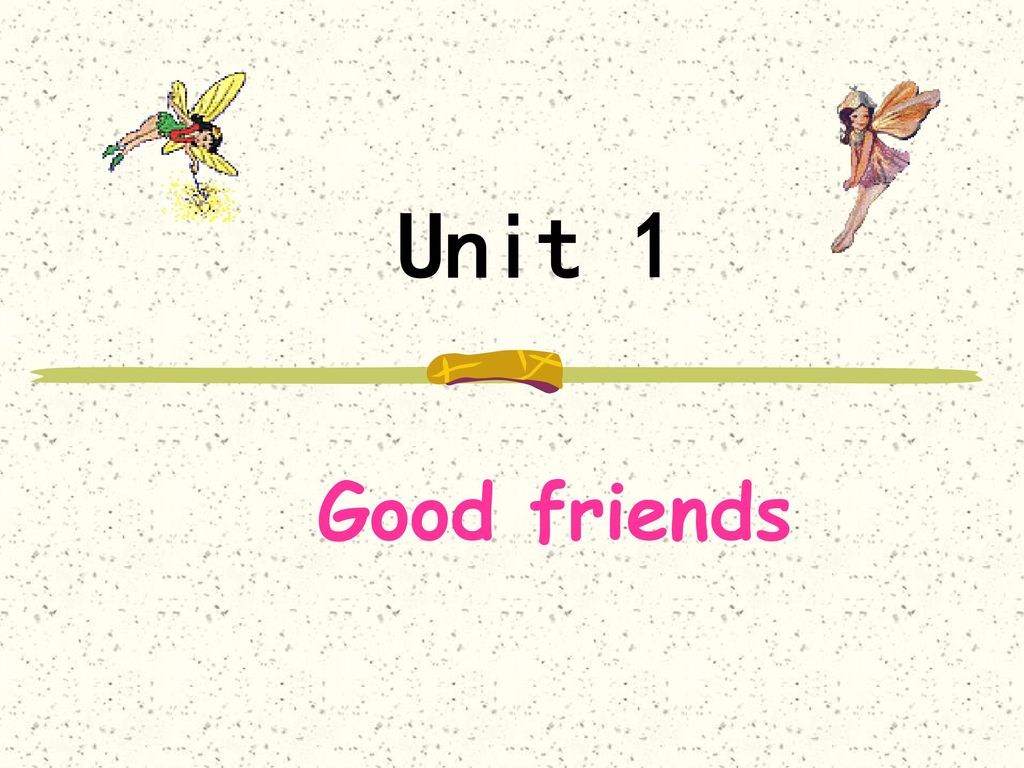 PPT - Unit 1 New friends PowerPoint Presentation, free download - ID:2785563