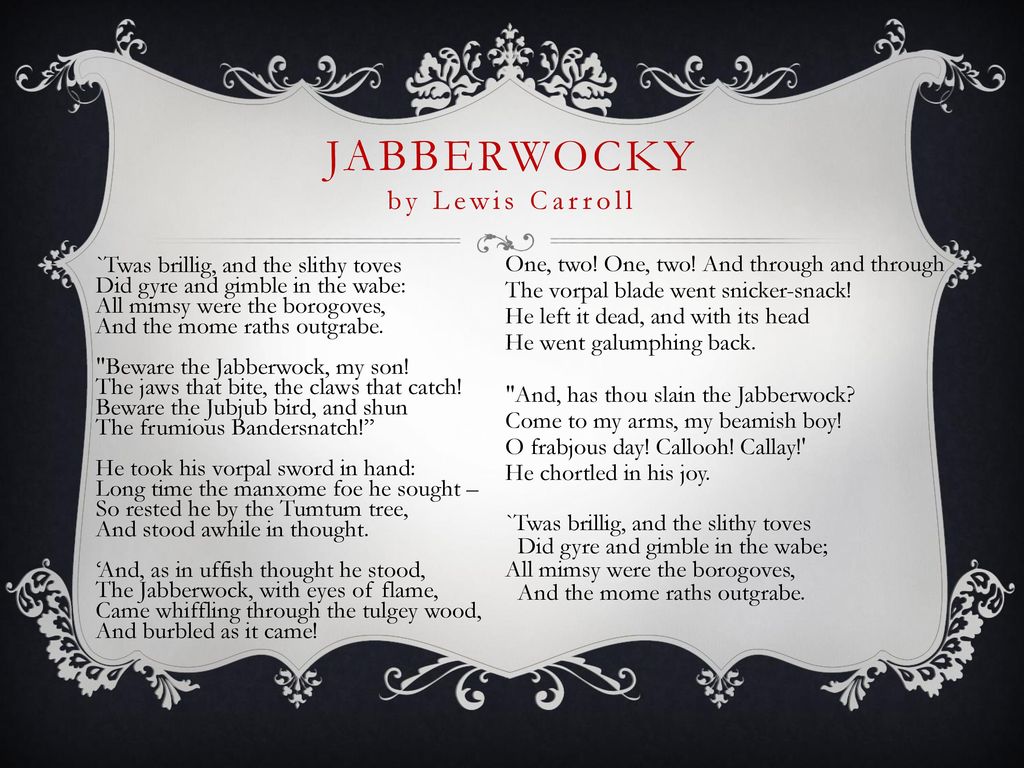 Jabberwocky by Lewis Carroll - ppt download