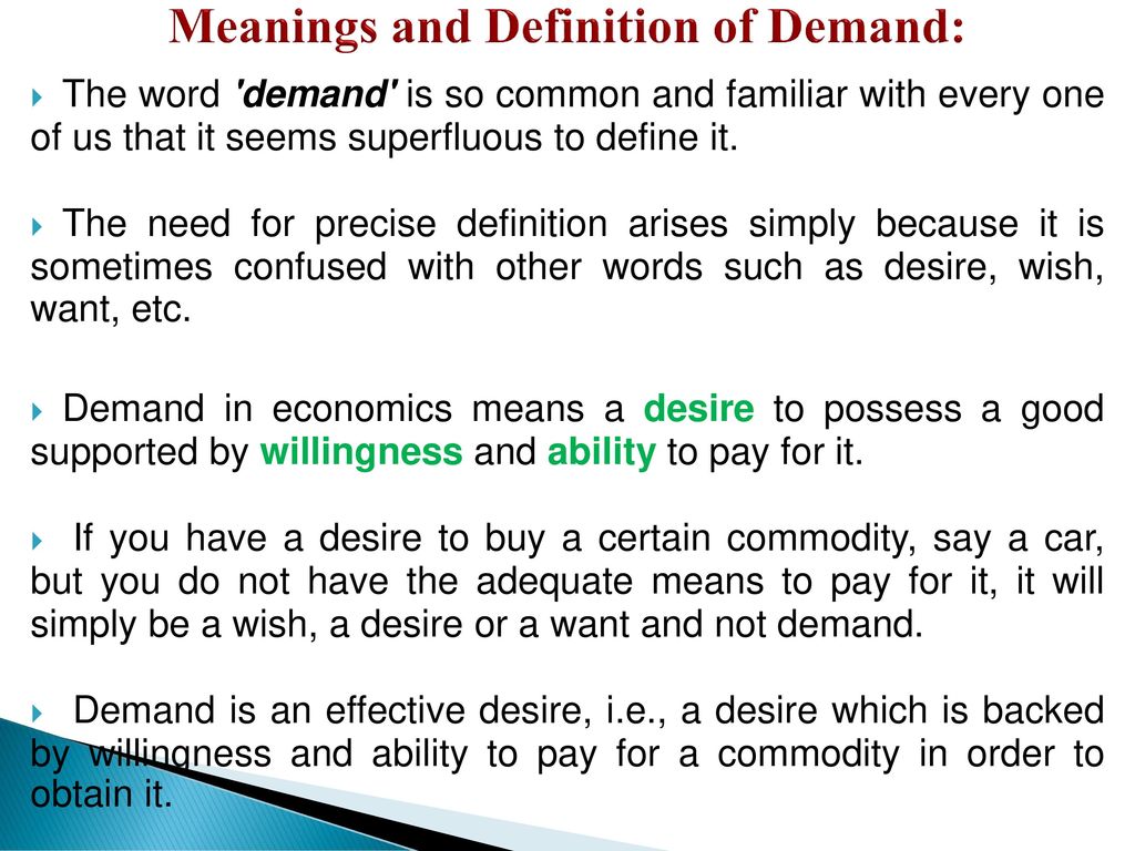 Meanings And Definition Of Demand Ppt Download Meanings And Definition Of Demand Ppt Download