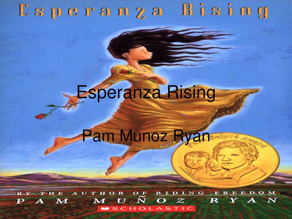 Esperanza Rising – Pam Muñoz Ryan