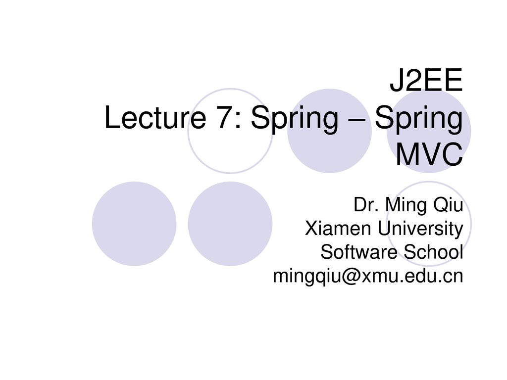 J2EE Lecture 7 Spring Spring MVC ppt download