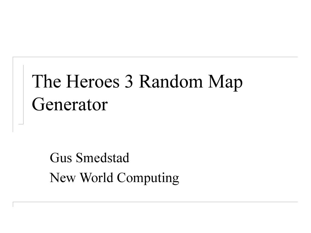 The Heroes 3 Random Map Generator - ppt download
