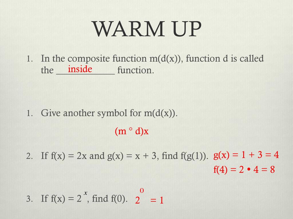 Warm Up In The Composite Function M D X Function D Is Called The Function Give Another Symbol For M D X If F X 2x And G X X Ppt Download Warm Up In The Composite Function M D X Function D Is Called The Function Give Another Symbol For M D X If F X 2x And G X X Ppt Download