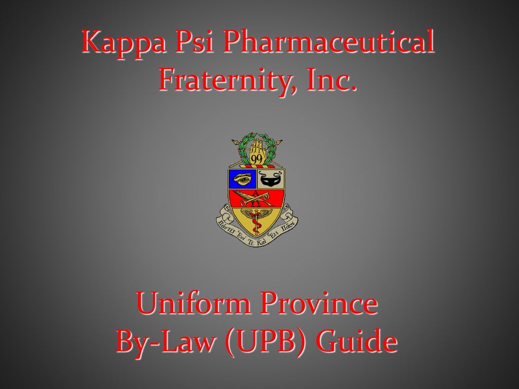 Kappa Psi Pharmaceutical Fraternity, Inc. - ppt download