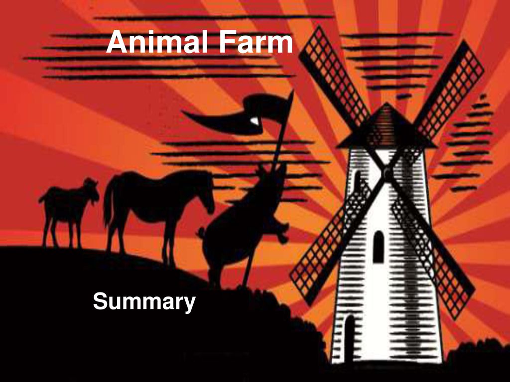 Animal Farm Summary. - ppt download