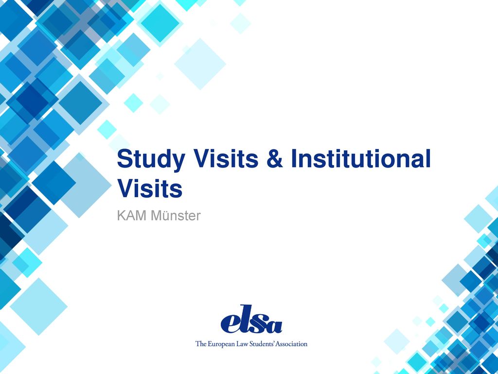 Study Visits & Institutional Visits - ppt download