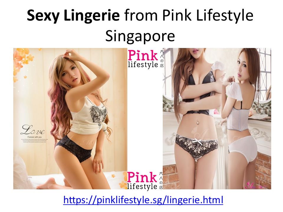 Sexy Lingerie from Pink Lifestyle Singapore - ppt download