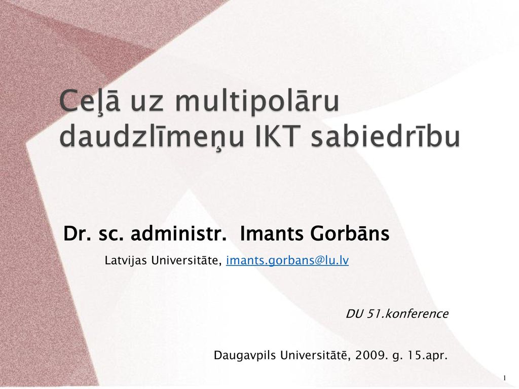 Dr. sc. administr. Imants Gorbāns - ppt download