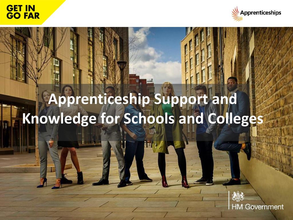 Apprenticeship Support and Knowledge for Schools and Colleges - ppt download