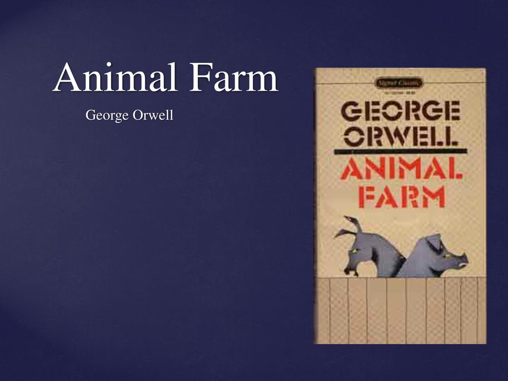 Animal Farm George Orwell. - ppt download