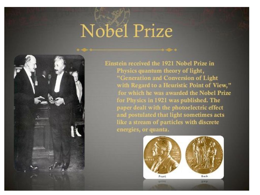 Нобелевская премия цели. Нобелевская премия Эйнштейна. Нобелевская премия 1921.