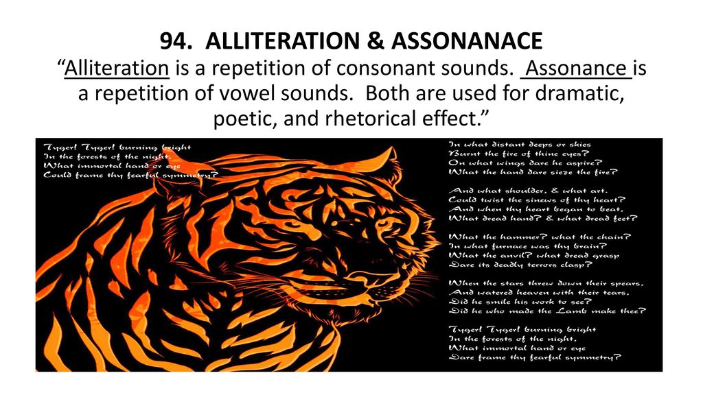 94. ALLITERATION & ASSONANACE “Alliteration is a repetition of consonant  sounds. Assonance is a repetition of vowel sounds. Both are used for  dramatic, - ppt download