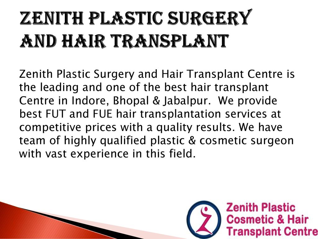 ZENITH PLASTIC SURGERY AND HAIR TRANSPLANT - ppt download