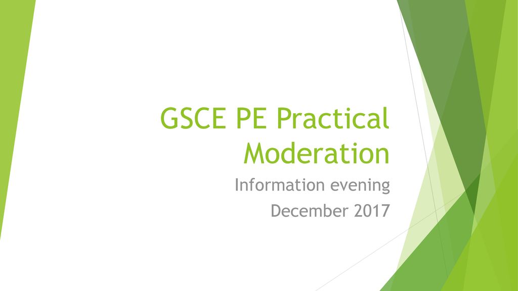 Gsce Pe Practical Moderation Ppt Download