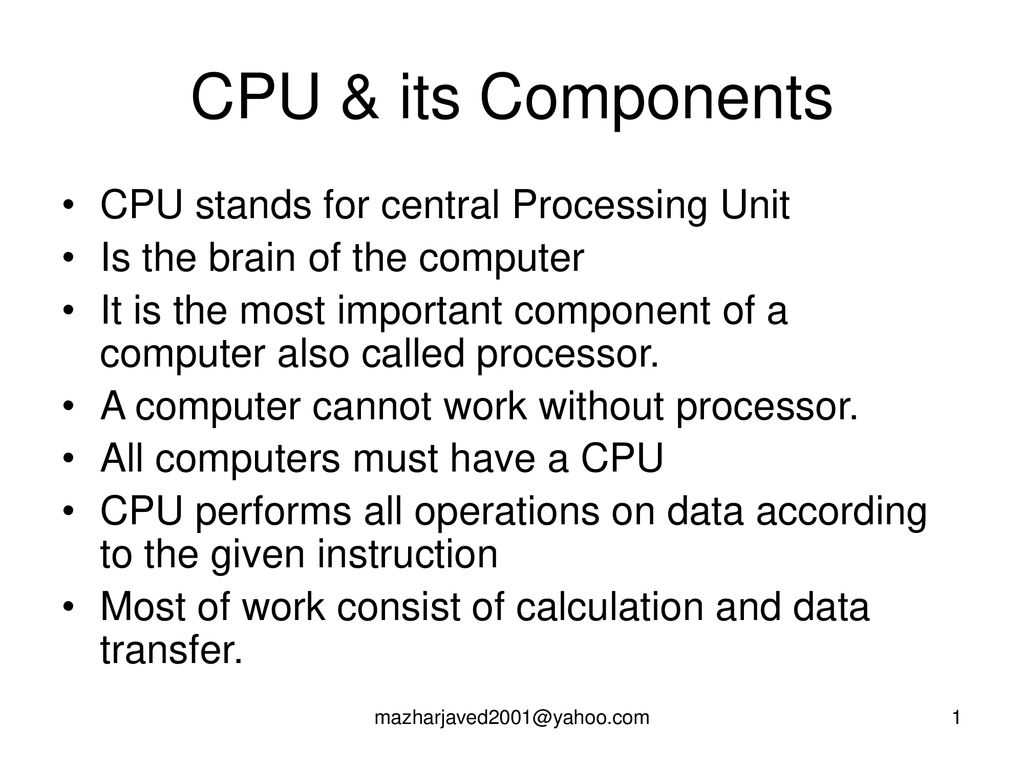 CPU & its Components CPU stands for central Processing Unit - ppt download