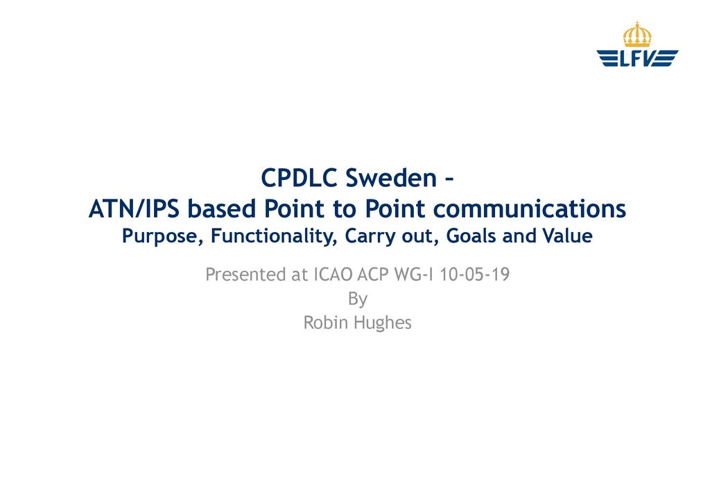 Presented at ICAO ACP WG I By Robin Hughes ppt download