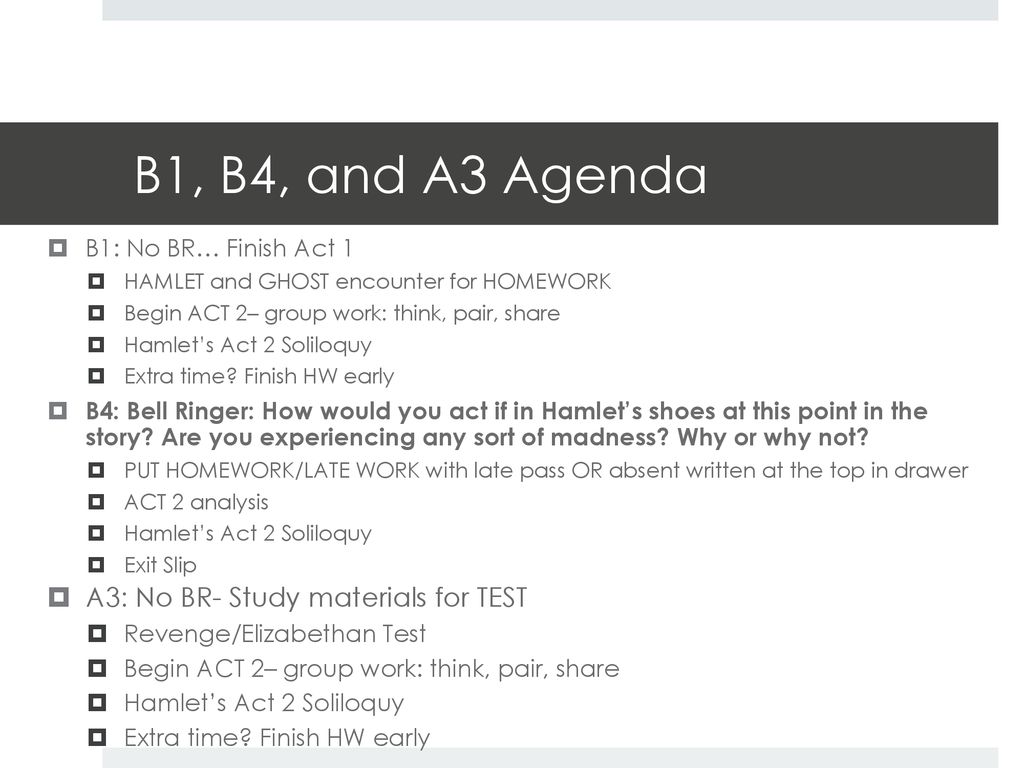 B1, B4, and A3 Agenda A3: No BR- Study materials for TEST - ppt