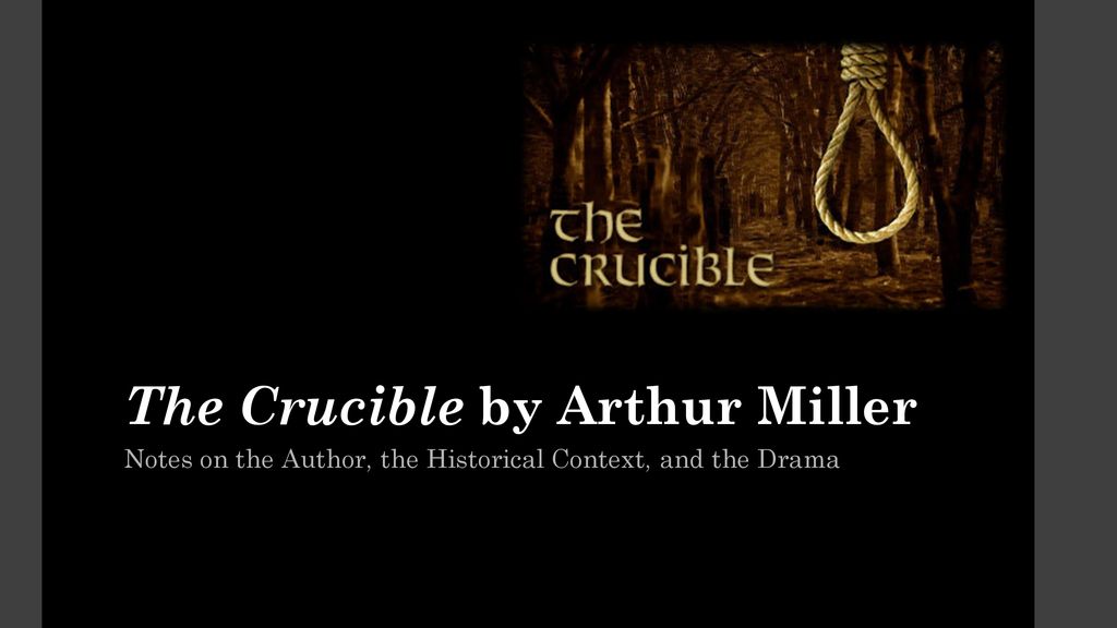 arthur miller the crucible