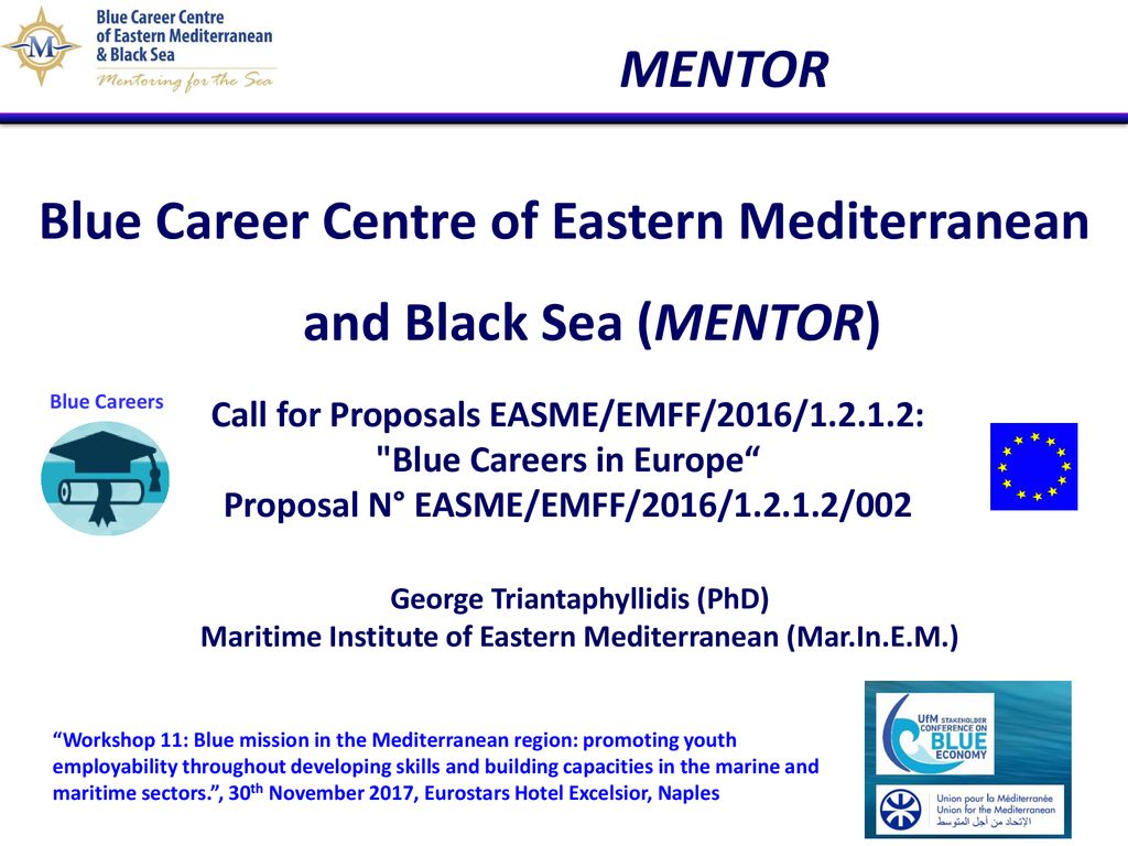 Blue Career Centre of Eastern Mediterranean and Black Sea (MENTOR) - ppt  download