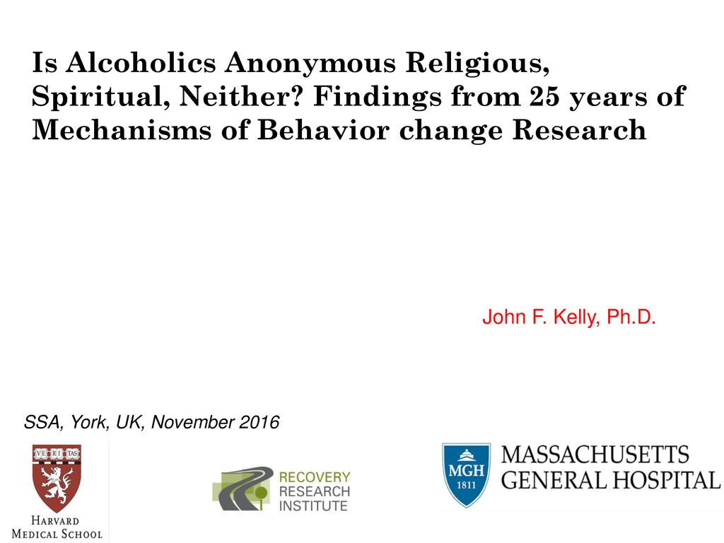 Is Alcoholics Anonymous Religious Spiritual Neither Ppt Download