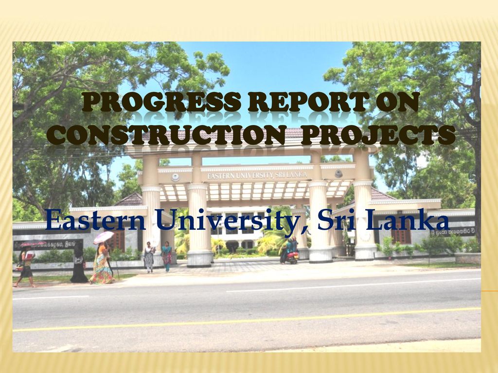 Construction progress report