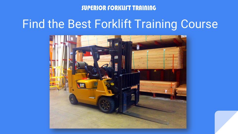 Find The Best Forklift Training Course If You Are Looking For Work In The Construction Industry Then Chances Are That You Will Be Required To Go In Ppt Download