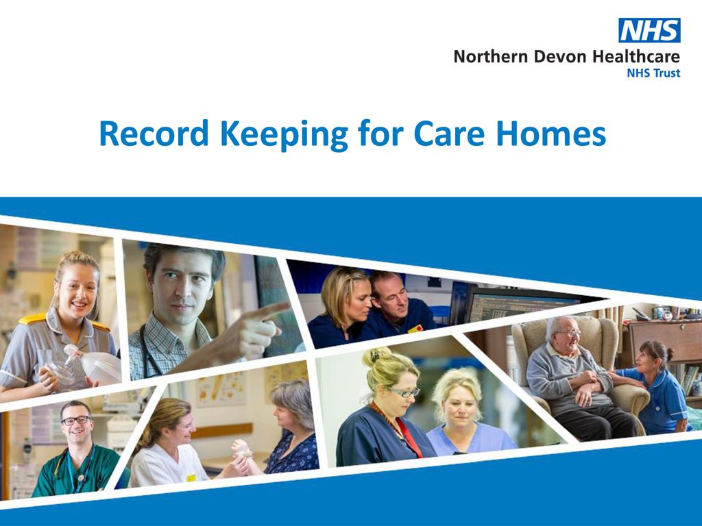 ring Marty Fielding sour Record Keeping for Care Homes - ppt download
