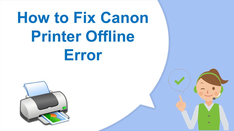 How to Fix Canon Printer Offline Error. Set Canon Printer from Offline to Online on Windows 7  In case the printer is set Offline an error message will. - download