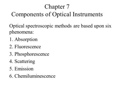 Chapter 7 Components of Optical Instruments