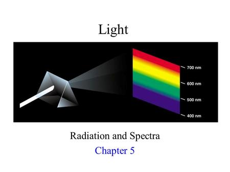 Radiation and Spectra Chapter 5