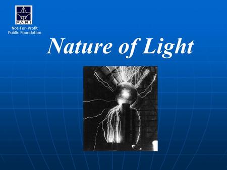 Nature of Light Not-For-Profit Public Foundation.