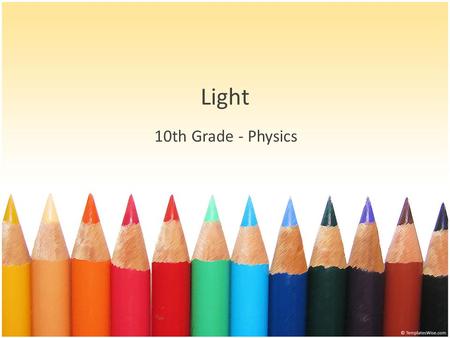 Light 10th Grade - Physics.