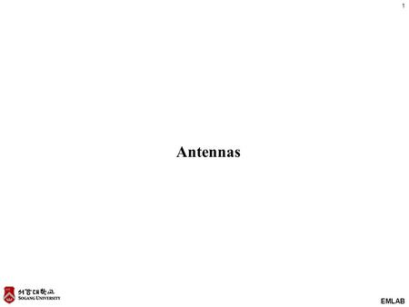 1 EMLAB Antennas. 2 EMLAB Hertzian dipole antenna Heinrich Hertz (1857-1894)